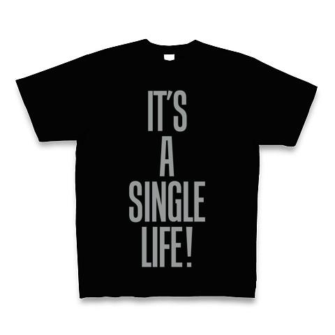 IT’S A SINGLE LIFE!